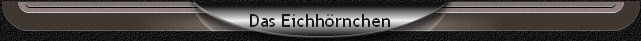 Das Eichh�rnchen