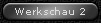 Werkschau 2